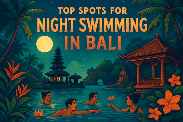 I migliori posti per nuotare di notte a Bali