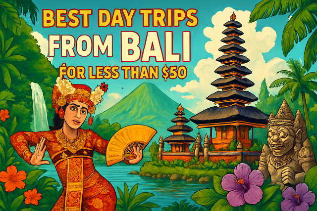Best Day Trips from Bali for Less than $50